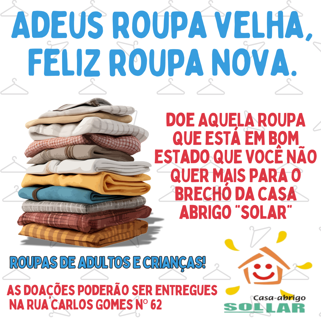 ADEUS ROUPA VELHA, FELIZ ROUPA NOVA!